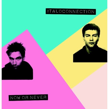 ITALOCONNECTION - NOW OR NEVER (YELLOW VINYL) ITALOCONNECTION - NOW OR NEVER (YELLOW VINYL)