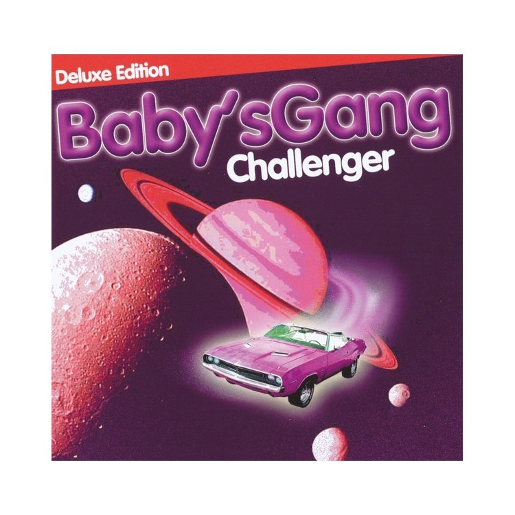 BABY'S GANG - CHALLENGER (DELUXE EDITION) - CD