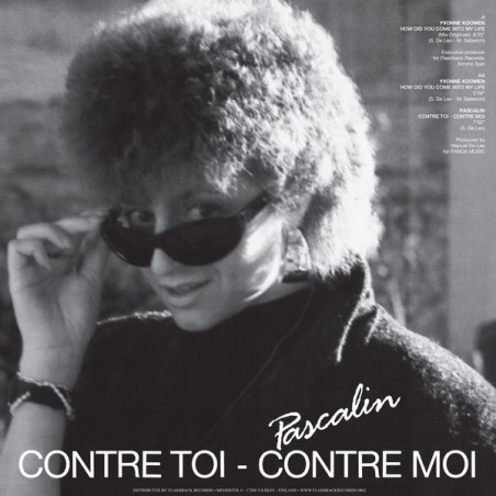 YVONE KOOMEN/PASCALIN - HOW DID YOU COME INTO MY LIFE / CONTRE TOI CONTRE MOI (VINYL)