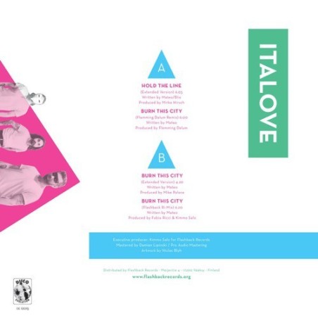 ITALOVE - HOLD THE LINE / BURN THIS CITY (VINYL) ITALOVE - HOLD THE LINE / BURN THIS CITY (VINYL)