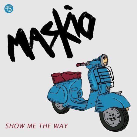 MASKIO - SHOW ME THE WAY - VINYL MASKIO - SHOW ME THE WAY - VINYL