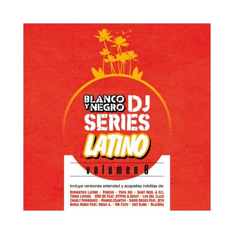 BLANCO Y NEGRO DJ SERIES LATIN EDITION Vol.6