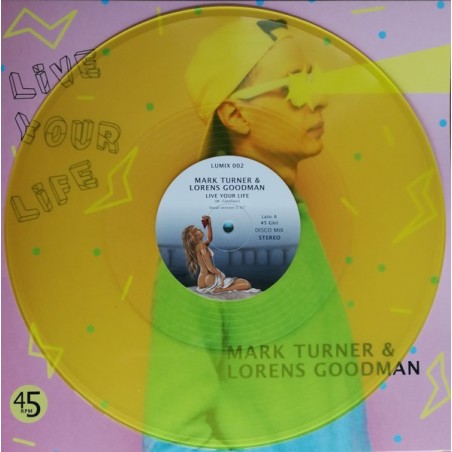 MARK TURNER & LORENS GOODMAN - LIVE YOUR LIFE (YELLOW VINYL) MARK TURNER & LORENS GOODMAN - LIVE YOUR LIFE (YELLOW VINYL)