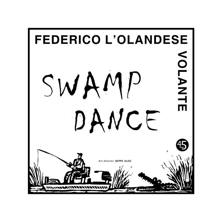 FEDERICO L'OLANDESE VOLANTE - SWAMP DANCE - VINYL