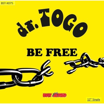 DR TOGO - BE FREE (VINYL)