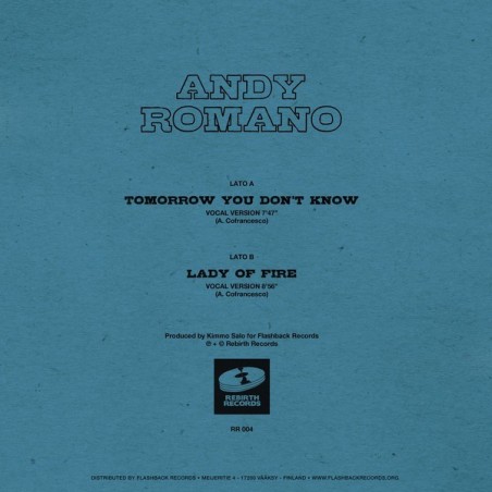 ANDY ROMANO - TOMORROW YOU DON'T KNOW/LADY OF FIRE  (VINYL)