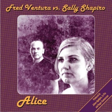 FRED VENTURA VS. SALLY SHAPIRO - ALICE - VINYL