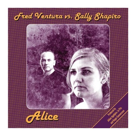 FRED VENTURA VS. SALLY SHAPIRO - ALICE - VINYL