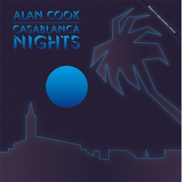 ALAN COOK - CASABLANCA NIGHTS - VINYL