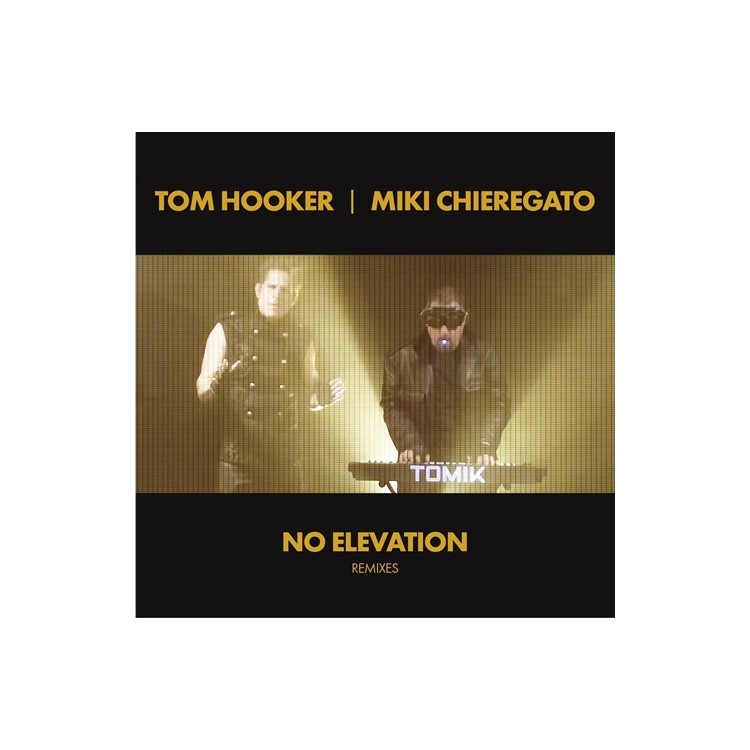 TOM HOOKER / MIKI CHIEREGATO - NO ELEVATION - VINYL