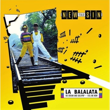 NEW ITALO SIN - LA BALALATA - VINYL