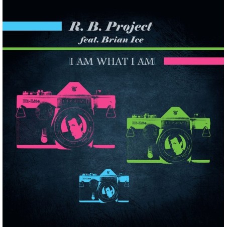 R.B.PROJECT FEAT. BRIAN ICE - I AM WHAT I AM - VINYL R.B.PROJECT FEAT. BRIAN ICE - I AM WHAT I AM - VINYL