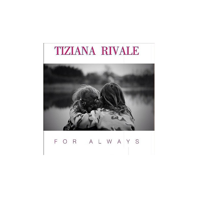 TIZIANA RIVALE - FOR ALWAYS - VINYL