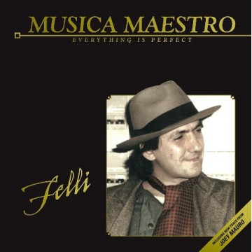 FELLI - MUSICA MAESTRO - VINYL