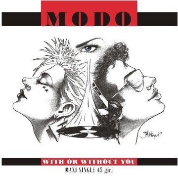 MODO - WITH OR WITHOUT YOU - VINYL