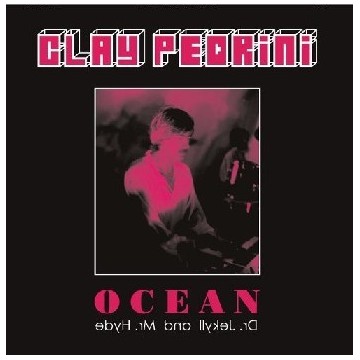 CLAY PEDRINI - OCEAN - VINYL