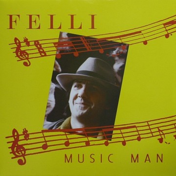 FELLI - MUSIC MAN - VINYL