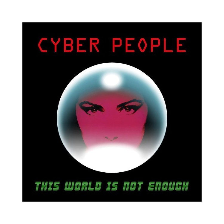 CYBER PEOPLE - THIS WORLD IS NOT ENOUGH - VINYL