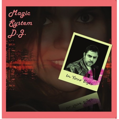 MAGIC SYSTEM D.J. - IN YOUR EYES - VINYL MAGIC SYSTEM D.J. - IN YOUR EYES - VINYL