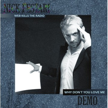NICK FESTARI / DEMO - WEB KILLS THE RADIO - VINYL
