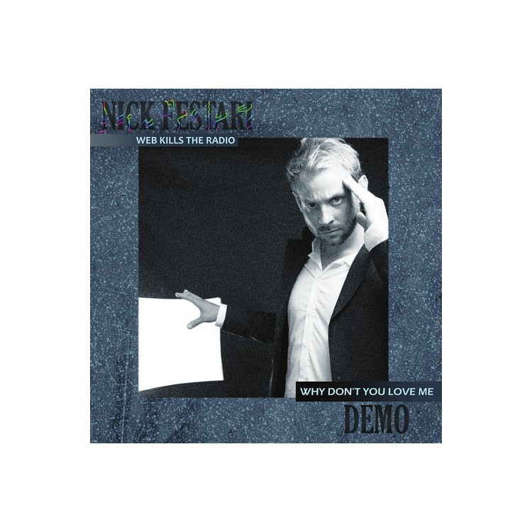 NICK FESTARI / DEMO - WEB KILLS THE RADIO - VINYL