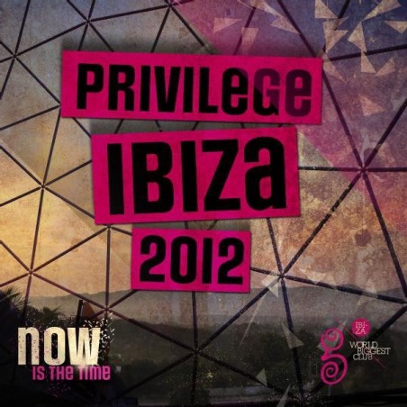 PRIVILEGE IBIZA 2012 PRIVILEGE IBIZA 2012