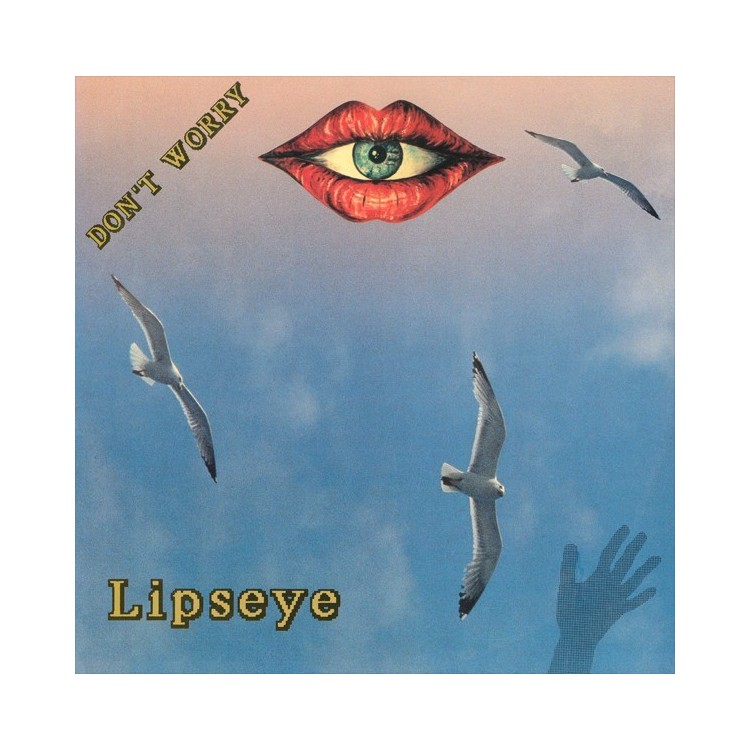 LIPSEYE - DON'T WORRY (WHITE VINYL)