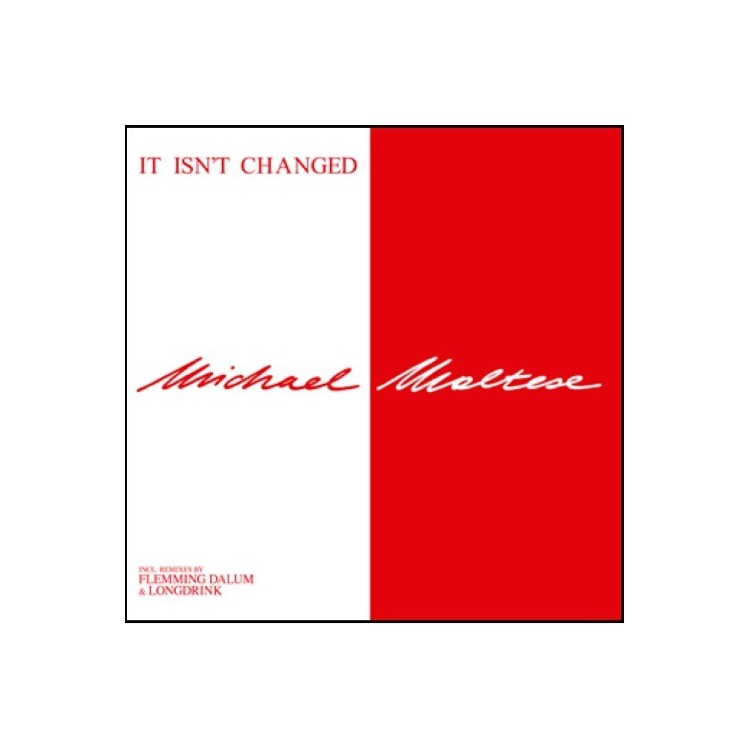 MICHAEL MALTESE - IT ISN'T CHANGED (VINYL)