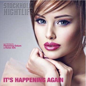 STOCKHOLM NIGHTLIFE FEAT. HELLY - IT'S HAPPENING AGAIN (VINYL)