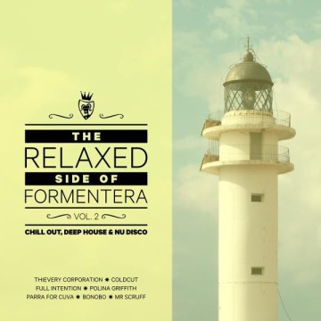 THE RELAXED SIDE OF FORMENTERA Vol.2