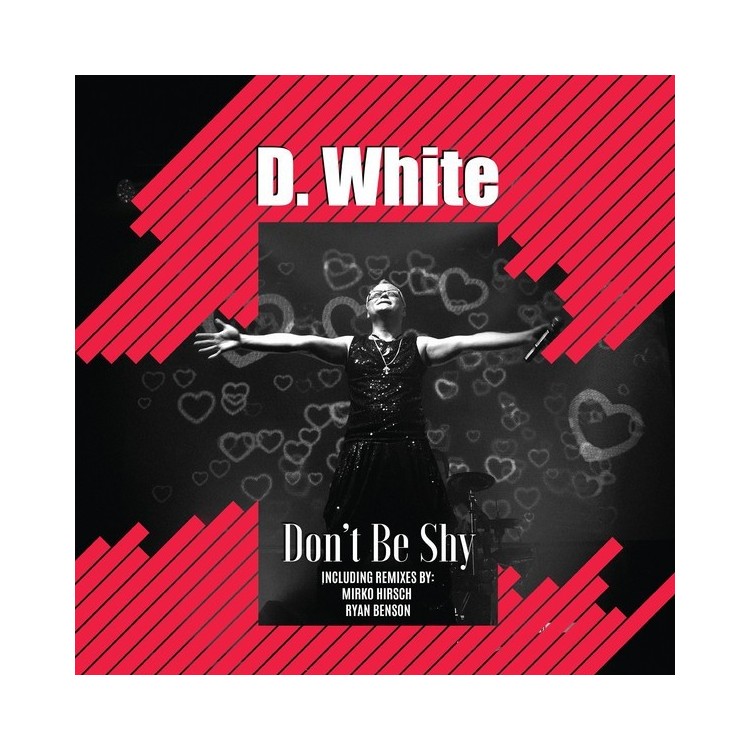 D. WHITE - DON'T BE SHY (WHITE TRANSPARENT VINYL)