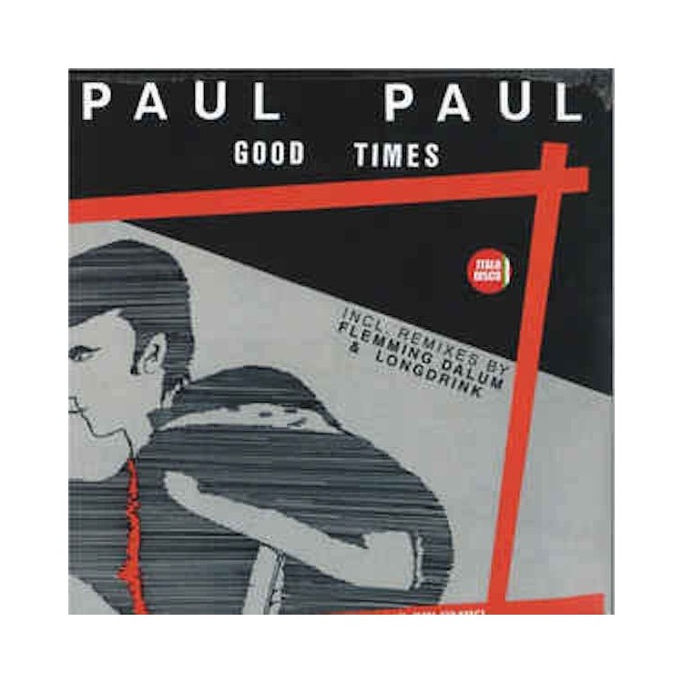 PAUL PAUL - GOOD TIMES - VINYL