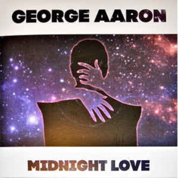 GEOGE AARON - MIDNIGHT LOVE (WHITE VINYL)