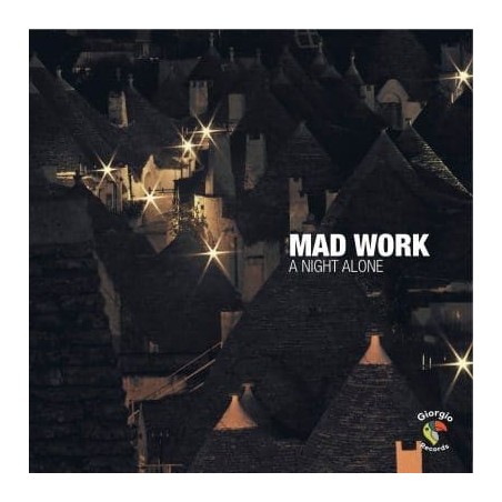 MAD WORK - A NIGHT ALONE (VINYL)