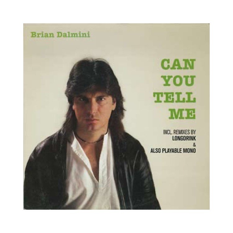 BRIAN DALMINI - CAN YOU TELL ME (VINYL)