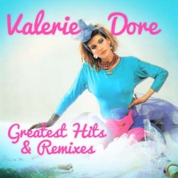 VALERIE DORE - GREATEST HITS & REMIXES (LP)