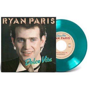 RYAN PARIS - DOLVE VITA (7 INCH / LIGHT BLUE VINYL)