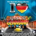 I LOVE DISCO GERMANY 80\'S