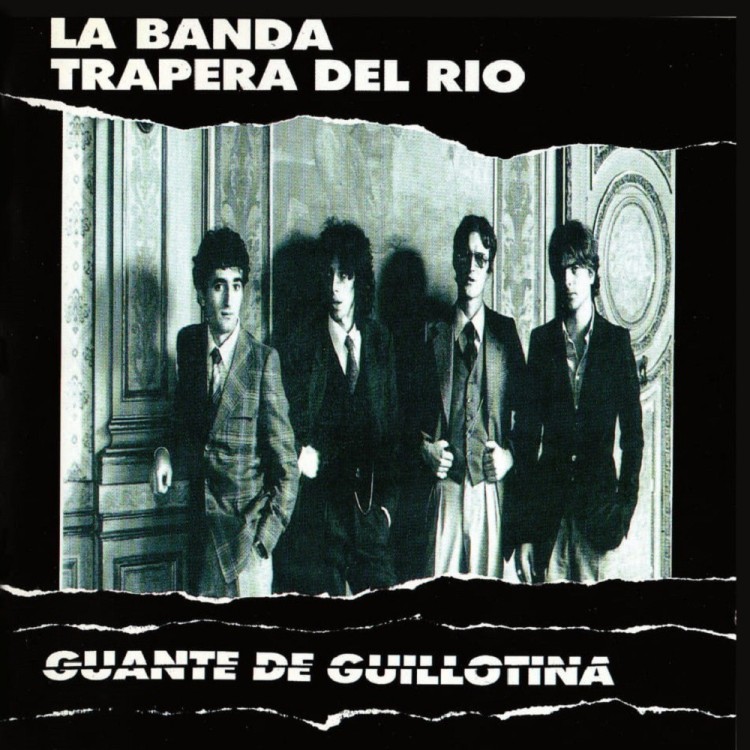 LA BANDA TRAPERA DEL RIO - GUANTE DE GUILLOTINA - CD