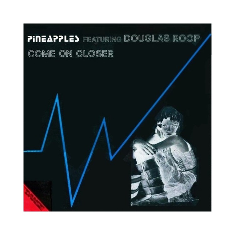 PINEAPPLES feat. DOUGLAS ROOP - COME ON CLOSER (YELLOW VINYL)