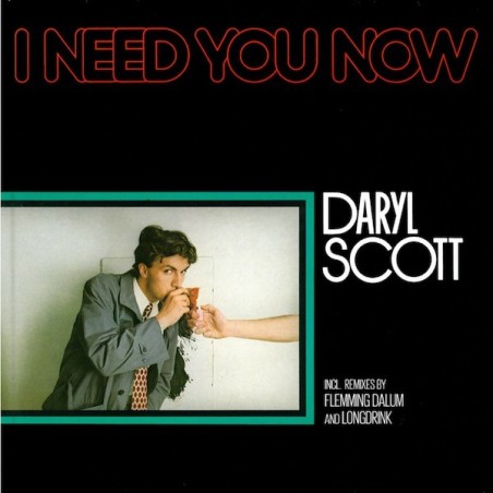 DARYL SCOTT - I NEED YOU NOW (VINYL)