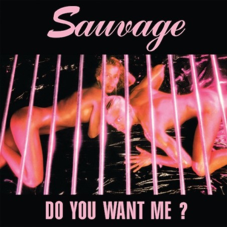 SAUVAGE - DO YOU WANT ME (TRANSPARENT VINYL) SAUVAGE - DO YOU WANT ME (TRANSPARENT VINYL)
