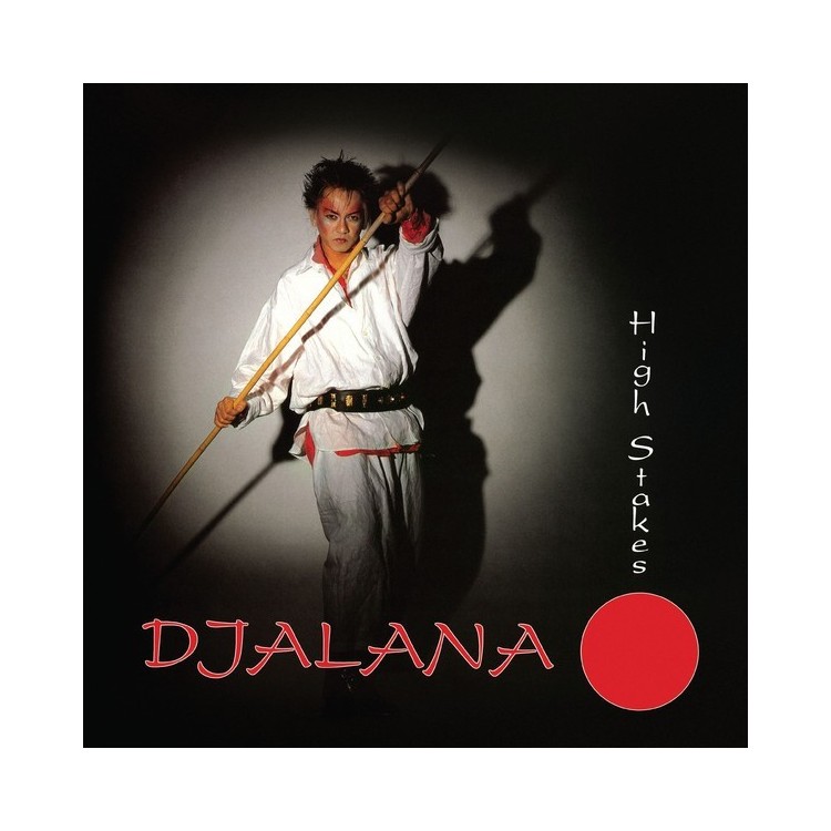 DJALANA - HIGH STAKES (RED VINYL)