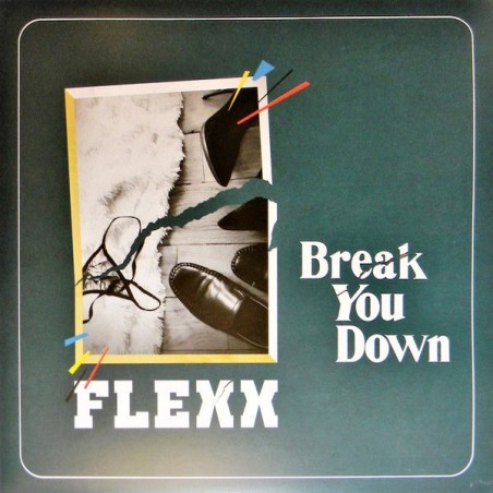 FLEXX - BREAK YOU DOWN (RED VINYL)