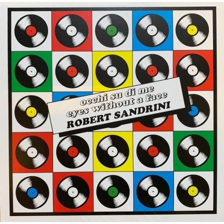 ROBERT SANDRINI - OCCHI SU DI ME / EYES WITHOUT A FACE - VINYL