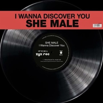 SHE MALE - I WANNA DISCOVER YOU - VINYL