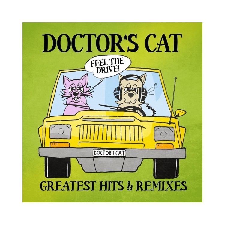 DOCTOR'S CAT - GREATEST HITS & REMIXES - VINYL