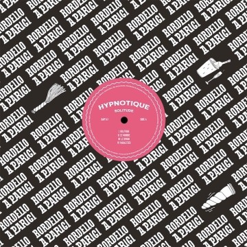 HYPNOTIQUE - SOLITUDE (VYNIL)