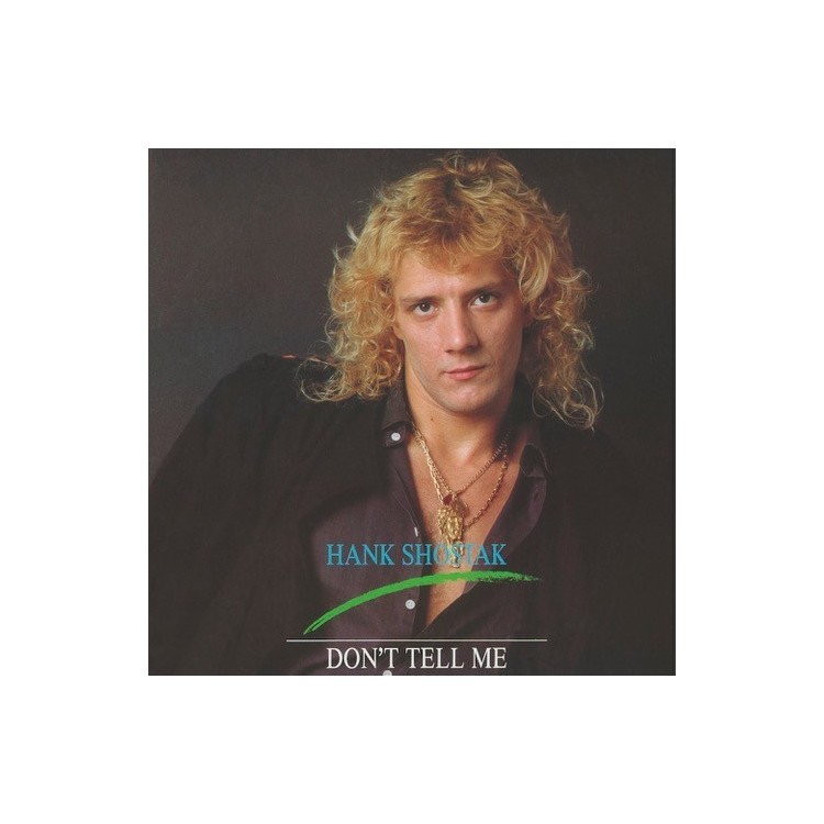 HANK SHOSTAK - DON'T TELL ME - VINYL