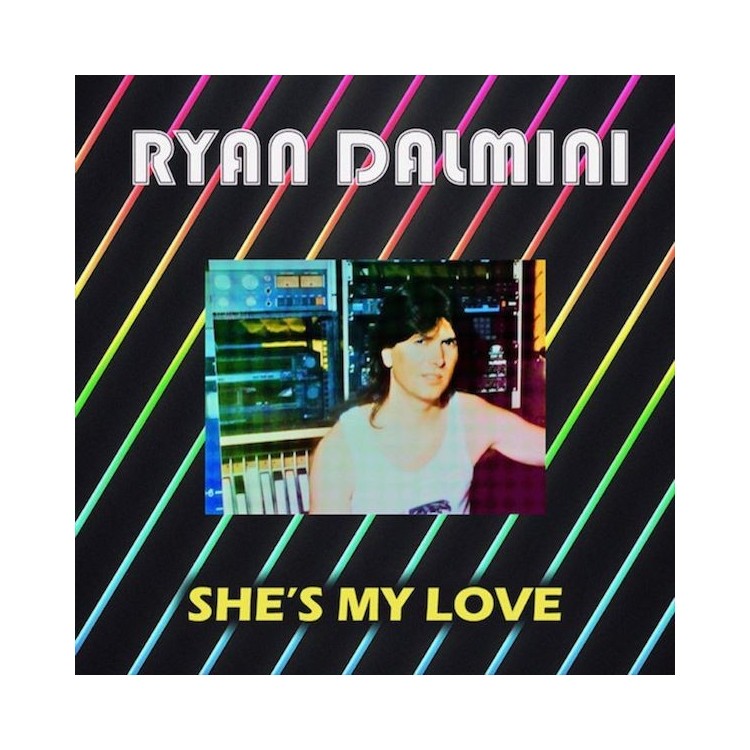 RYAN DALMINI - SHE'S MY LOVE - VINYL